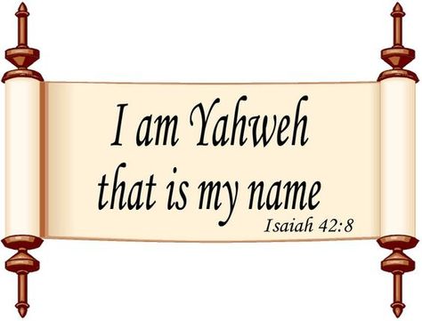 I Am Yahweh -- Is. 42:8 Isaiah 42, Tribe Of Judah, Names Of God, Fruit Of The Spirit, Bible Knowledge, God The Father, The Kingdom Of God, God Almighty, Torah