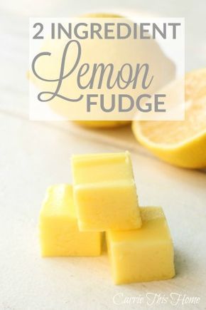 Lemon Fudge Recipe, Fudge Healthy, Lemon Fudge, 2 Ingredient Recipes, Bbq Summer, Two Ingredient, Fudge Recipes Easy, Homemade Fudge, Candy Recipes Homemade