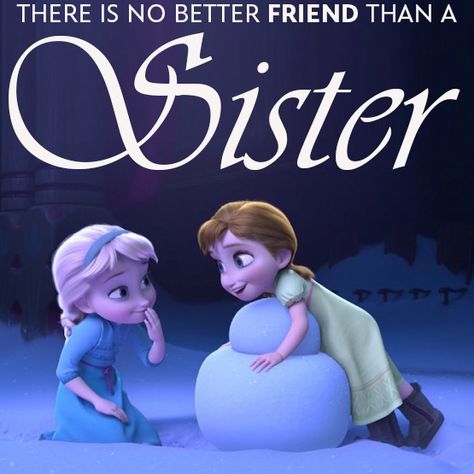 Happy Friendship Day and Happy Sisters Day! Frozen Sister Quotes, Disney Sisters, Frozen Sisters, Disney Frozen Elsa Art, Frozen Pictures, Sister Day, Disney Princess Elsa, Disney Princess Quotes, Movies Of All Time