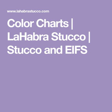 Color Charts | LaHabra Stucco | Stucco and EIFS Tiny House Remodel, Exterior Stucco, Stucco Colors, San Simeon, Outdoor Deco, Spanish Revival, Premium Colors, Coral Gables, Color Charts