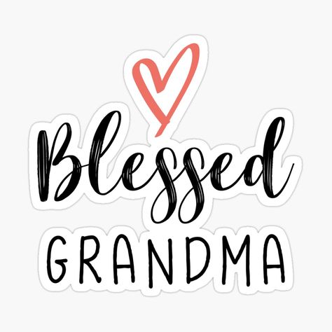 Get my art printed on awesome products. Support me at Redbubble #RBandME: https://www.redbubble.com/i/sticker/Blessed-Grandma-Gift-From-Grand-kids-Mom-Life-by-ambaart/47936608.EJUG5?asc=u Blessed Grandma, Grand Kids, Grandma Gift, Mom Kid, Grandma Gifts, Grandchildren, Mom Life, Sticker Design, Awesome Products