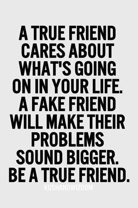 A TRUE FRIEND... Quotes Loyalty, Cute Best Friend Quotes, Fake Friend, True Friends Quotes, Fake Friend Quotes, True Friendship Quotes, A True Friend, Quotes Thoughts, Best Friends Quotes