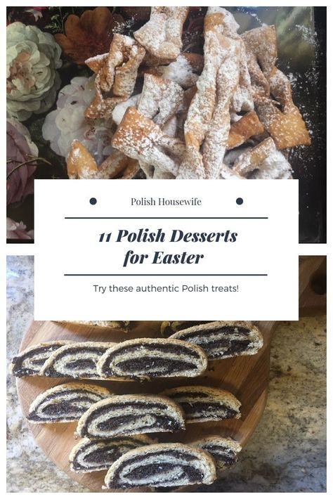 Polish Desserts for Easter - Polish Housewife Desserts For Easter, Polish Easter Traditions, Angel Wing Cookies, Poppy Seed Roll, Italian Easter Recipes, Czech Desserts, Polish Cookies, Easter Deserts, Angel Cookies