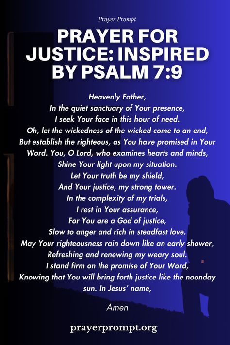 Invoke divine justice with this powerful prayer inspired by Psalm 7:9. May righteousness prevail, bringing fairness and truth to every situation. #JusticePrayer #Psalm7v9Inspiration Divine Justice, Prayers Of The Righteous, Call Upon The Lord, Psalm 7, Slow To Anger, Nature Of God, Truth And Justice, Bible Study Verses, Daily Prayers