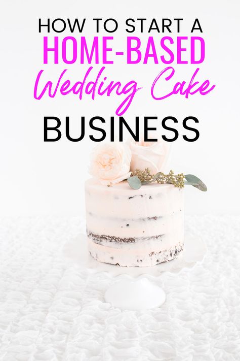 Wedding Cake Business, Cake Business Plan, Decorating Business, Home Bakery Business, Wedding Decorating, Selling Strategies, Cake Classes, Business From Home, Money Makers