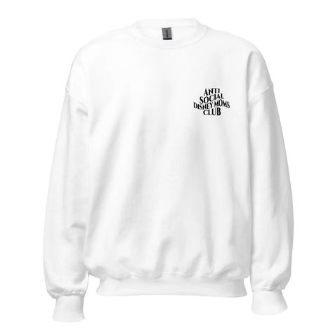 I'm a Member of the Anti Social Disney Moms Club - Fashion - Sassy Cat, Moms Club, Sweatshirt White, Embroidered Sweatshirts, Fitted Sweater, Air Jet, Knit Collar, White Sweatshirt, Pullover Sweatshirt