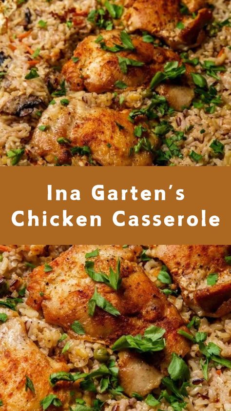 Ina Garten’s Chicken Casserole