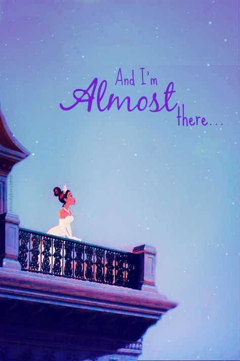 And I'm almost there..... Princesa Tiana, Disney Princess Tiana, Disney Wallpapers, Disney Princess Movies, Disney Princess Quotes, Film Disney, Princess And The Frog, Princess Tiana, Almost There