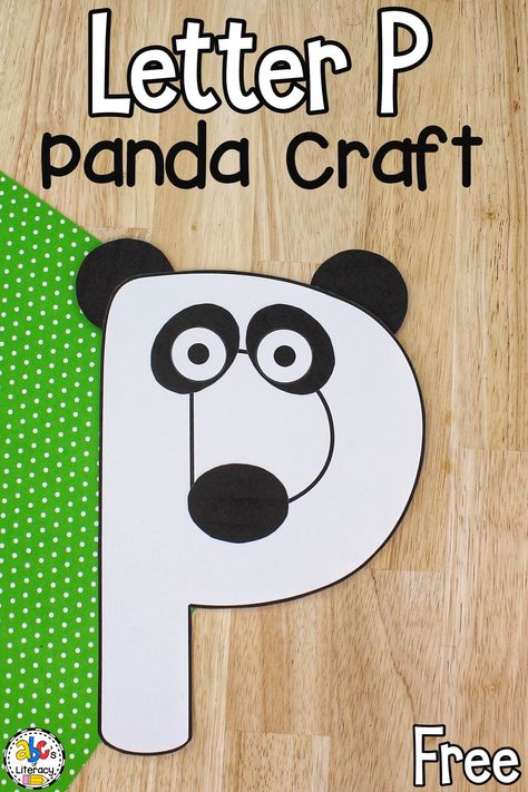 Letter P Craft For Preschoolers, Kids Crafts Letters, Panda For Kids, Letter L Crafts, Letter P Crafts, Letter E Craft, Preschool Letter Crafts, Panda Craft, Alphabet Crafts Preschool