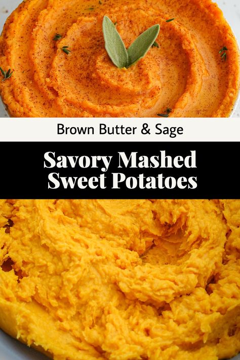 Upgrade your Thanksgiving table with this mouth-watering Savory Mashed Sweet Potatoes with Brown Butter recipe! This recipes perfect for a crowd and makes a delicious sweet potato side dish for Thanksgiving dinner. Mashed Sweet Potatoes From Canned Yams, Mashed Sweet Potatoes Using Canned Yams, Savory Mashed Sweet Potato Recipes, Sweet Potato With Cinnamon Butter, Brown Butter Mashed Sweet Potatoes, Brown Butter Sage Mashed Potatoes, Savory Sweet Potato Mash, Easy Mashed Sweet Potatoes, Mashed Yams