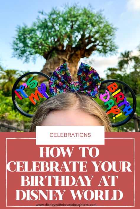 Disney World Birthday Trip, 40th Birthday Disney, Birthday At Disney World, Birthday At Disney, Disney Birthday Card, Disney World Birthday, Disney World With Toddlers, Birthday Freebies, Magical Birthday