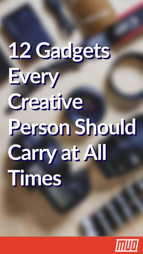 12 Gadgets Every Creative Person Should Carry at All Times  #Gadget #BuyingAdvice #Creativity Cool Tools For Men Gadgets, Diy Tech Gadgets, Newest Gadgets, New Gadgets For Men, Interesting Gadgets, Latest Electronic Gadgets, Weird Things On Amazon, Tech Gadgets Technology, Wearable Gadgets