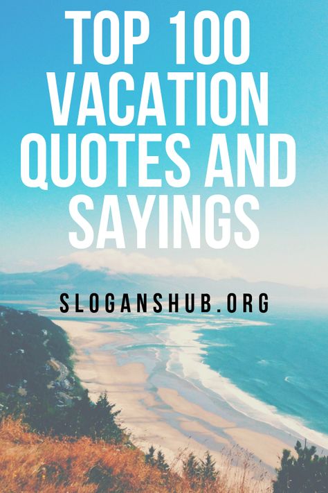 In this post you will find Top 100 Vacation Quotes And Sayings. #Quotes #Sayings #Vacation #VacationQuotes Enjoy Vacation Quotes, Vacation Sayings Quotes, Happy Vacation Quotes, Vacation Time Quotes, Vacation Sayings, Vacation Quotes Beach, Have A Nice Vacation, Happy Holidays Quotes, Quote Instagram Post