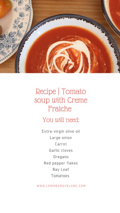 Cream Of Tomato Soup With Fresh Tomatoes, Creamy Tomato Florentine Soup, Soup With Creme Fraiche, Nordstrom Tomato Soup, Nordstrom Cafe Tomato Soup, Summer To Autumn, Lemon Grove, Roasted Tomato Soup, Simple Vinaigrette