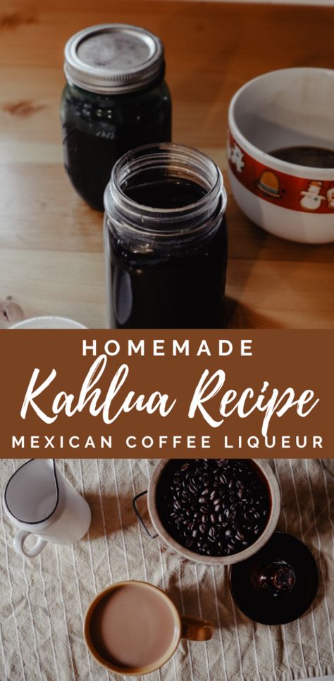 Home Made Kahlua Recipes, Home Made Liquor Recipes, Kalua Recipe, Diy Kahlua, Infusing Alcohol, Kaluha Recipes, Kaluah Recipes, Homemade Kahlua Recipe, Homemade Extracts