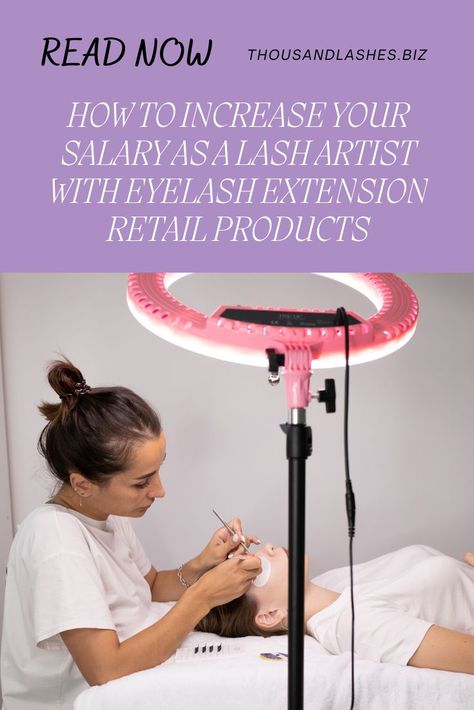 HOW TO INCREASE YOUR SALARY AS A LASH ARTIST WITH EYELASH EXTENSION RETAIL PRODUCTS How do lash techs make extra money? What should lash artists retail? Lash products to sell? What can I sell as a lash tech? One of the best ways to increase your income as a lash artist without overloading your schedule is to offer retail products. In this blog, you will know why you should start selling products, how to retail and what are lash retail products you can sell. What Can I Sell, Lash Studio, Lash Products, Artist Tips, Lash Tech, Products To Sell, Make Extra Money, Lash Artist, Selling Products