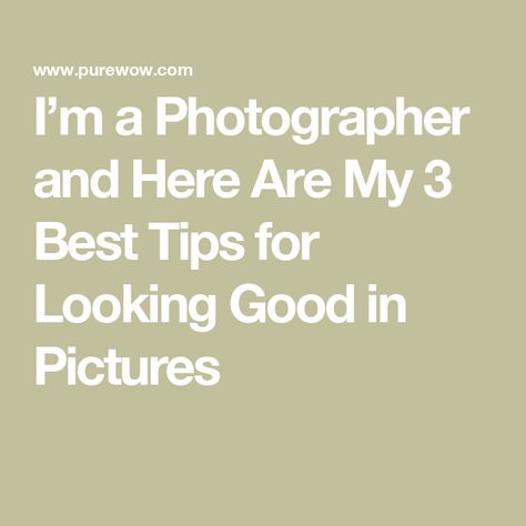 I’m a Photographer and Here Are My 3 Best Tips for Looking Good in Pictures How To Look Good In Photos, How To Look Good In Pictures, Iphone Photoshoot, Styling Hacks, More Confidence, Physical Features, Posing Tips, Tablet Wallpaper, Beauty Standards