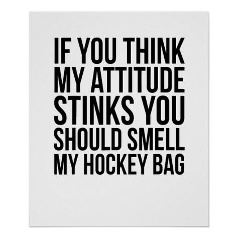 Hockey Quotes Funny, Hockey Mom Quote, Goalie Quotes, Field Hockey Quotes, Hockey Girlfriend, Hockey Posters, Hockey Decor, Hockey Room, Hockey Boards