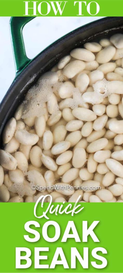 Save time and energy in the kitchen by learning how to quick soak beans! Ready to use in as little as an hour you can take the overnight prep work out of your favorite recipes. #spendwithpennies #howtosoakbeans #quicksoakingbeans #overnightsoakingbeans #howto #kitchentip #driedbeans Soak Beans Quick, Dried Great Northern Beans Recipe, Quick Soak Dry Beans, Quick Soak Beans, Soaking Beans, Soak Beans, Dry Beans Recipe, Cook Beans, Beans In Crockpot