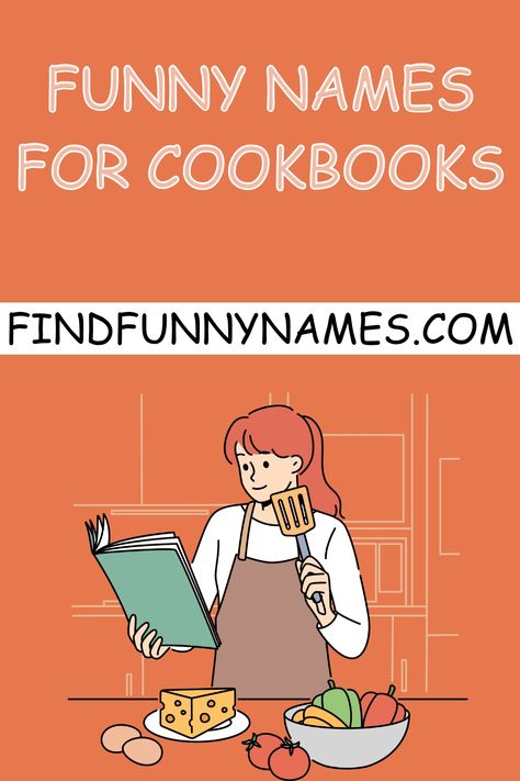 Funny Names for Cookbooks! 📚😄🍳Get ready to spice up your kitchen with some hilarious and creative titles for cookbooks! These funny names are sure to bring a smile to your face while inspiring your inner chef. #CookbookLaughs #FoodieFun #FunnyCookbookNames #HilariousRecipes #CookingWithHumor #FoodieLaughs #PunnyCooking Recipe Book Name Ideas, Cookbook Names Ideas, Cook Book Names Ideas, Creative Titles, Fake Names, Cook Book Ideas, Random Names, Recipe Design, Cooking Theme