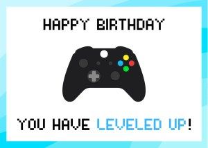 Free printable birthday card: You have level up! Nice Birthday Messages, Birthday Card Template Free, Birthday Gift Card Holder, Happy Birthday Wishes For A Friend, Boy 16th Birthday, Free Printable Birthday Cards, Birthday Cards To Print, Video Game Birthday