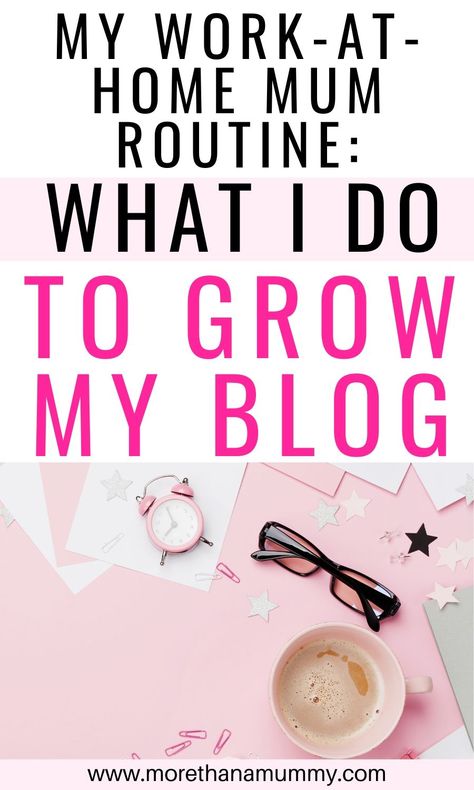 What I do every day to grow my blog! My actual work at home mum routine and what I do every day to help my blog and business to grow. #blogging Mum Routine, Working Mums, Work Task, Freelance Business, Latest Instagram, Writing Blog Posts, Parenting Blog, Work At Home, Kids Watches