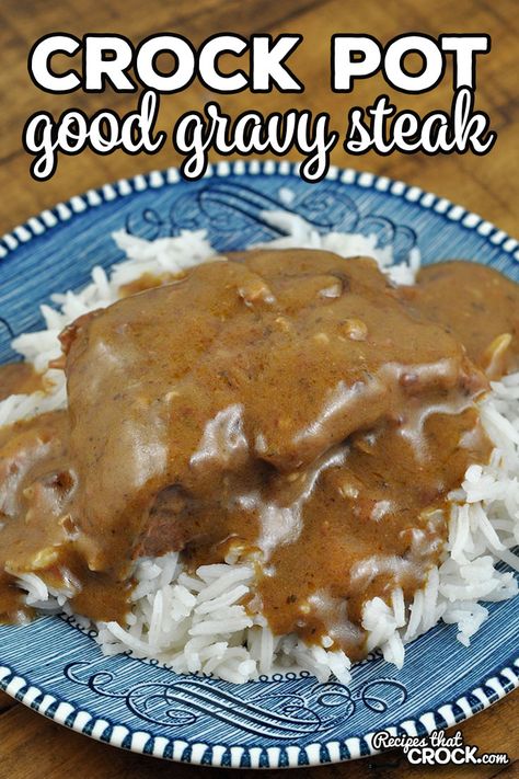 This Good Gravy Crock Pot Steak is a dump and go recipe that gives you a flavorful gravy and tender steak. It is melt in your mouth good! Crock Pot Steak, Cube Steak Crock Pot Recipes, Best Gravy Recipe, Country Fried Steak Recipe, Steak And Gravy, Cube Steak And Gravy, Crockpot Cube Steak, Round Steak Recipes, Crockpot Steak