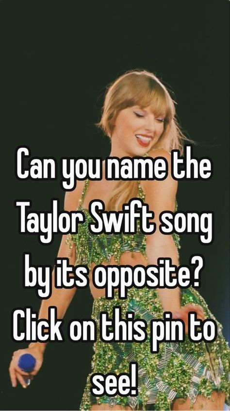 Taylor Swift Parallels, Fun Taylor Swift Game, Swiftie Test, Taylor Swift Game, Taylor Swift Ideas, Swiftie Room, All Taylor Swift Songs, Taylor Swift Quiz, Taylor Swift Whisper