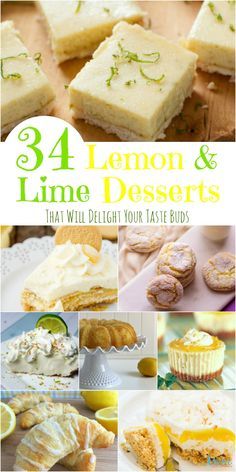 34 Lemon and Lime Desserts That Will Delight Your Taste Buds {Part 1} Lemon Lime Dessert Recipes, Lemon And Lime Recipes, Lemon Lime Recipes, Lemon Lime Desserts, Lime Dessert Recipes, Recipe Using Lemons, Chocolate Tarts, Lime Desserts, Buckwheat Cake