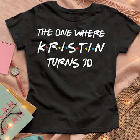 Bsf Gifts, Funny Friend Birthday, Cricut Clothing, Diy Birthday Shirt, Thirty Af, Friends Birthday Party, Funny Birthday Shirts, 17th Birthday Gifts, 30 Birthday