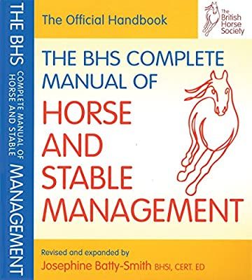 BHS Complete Manual of Horse and Stable Management (British Horse Society) (BHS Official Handbook): Amazon.co.uk: Islay Auty, Islay Auty, Jo Batty-Smith: 9781905693184: Books Riding Tips For Beginners, Horse Essentials, Stall Cleaning, English Horse Riding, Horse Feeding, Barn Organization, Pasture Management, Tack Room Organization, Horse Training Exercises