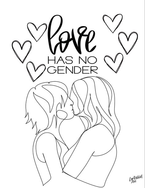 Love Has No Gender - LGBTQ+ Lesbian Printable Coloring Page #lgbtqart #lgbtqia+ #lesbian #adultcoloring #coloringbookforadults #pride #pridemonth #pride2023 #loveislove🏳️‍🌈❤️ #loveknowsnobounds #loveisblind Pride Coloring Sheets, Pride Month Coloring Pages, Pride Coloring Pages, Lesbian Coloring Pages, Lgbtq Coloring Pages, Lesbian Line Drawing, Queer Coloring Pages, Gender Lgbtq, Lesbian Room