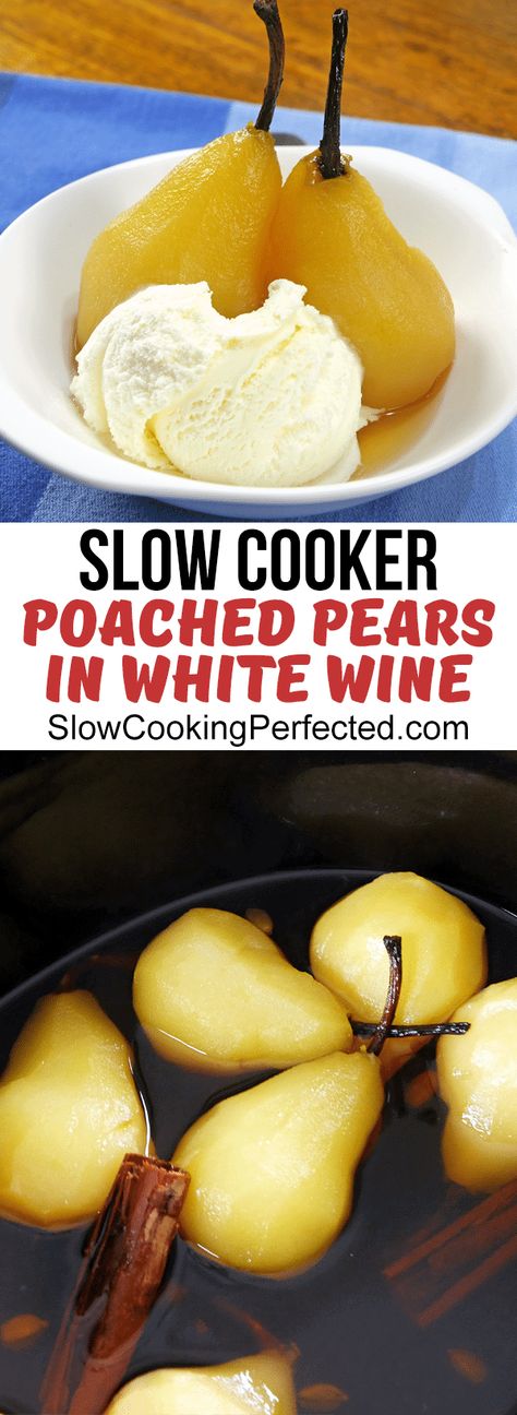 Slow Cooker Puddings, Poached Pears Dessert, Thanksgiving Desert, Poached Pears Recipe, Wine Poached Pears, Pear Dessert, Slow Cooker Recipes Dessert, Fruit Crisp, Slow Cooker Desserts