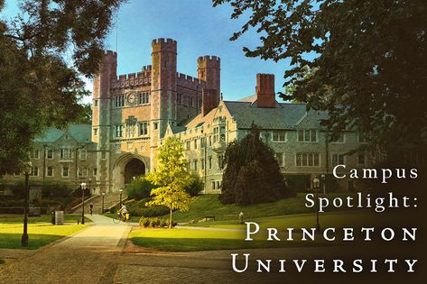 Campus Spotlight: Princeton University Princeton University Campus, Ivy League Universities, Princeton New Jersey, Interdisciplinary Studies, Environmental Research, Critical Theory, Academic Excellence, Student Body, Princeton University