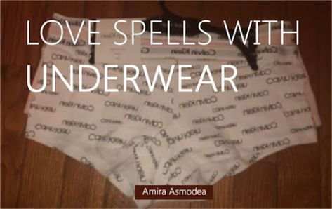 Love Spells with Underwear | Ritual Magic Spells Spells With Hair, Magic Spell Words, Wicca Love Spell, White Magic Love Spells, Witchcraft Love Spells, Love Spell Chant, Black Magic For Love, Hoodoo Magic, Black Magic Love Spells