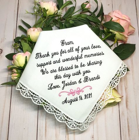 "Embroidered Handkerchief - Wedding Handkerchief - Wedding Hanky - Grandmother Here is a link to my home page, with MANY more handkerchiefs: https://www.etsy.com/shop/MisterandMrs?ref=si_shop \"Thank you for all of your love, support and wonderful memories We are so blessed to be sharing this day with you.\" Classic Elegance. These 100% White Cotton Handkerchiefs are handmade with a beautiful crochet edge. Measures approx 12 square. I am located in Louisiana, and my current processing time is no Bride Handkerchief, Wedding Hankerchief, Embroidered Handkerchief Wedding, Personalized Handkerchiefs, Brides Mom, Wedding Hankies, Ladies Handkerchiefs, Mother Of The Groom Gifts, Embroidered Handkerchief