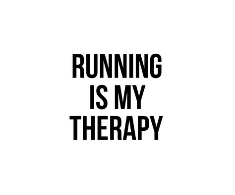 Running Is My Therapy Design for those who love running! Perfect as a gift for yourself, family member or friend for Christmas or a birthday!          running shoes, running for beginners, running workouts, running motivation Running Is My Therapy, Run Quote Motivational, Run Motivation Quotes, Run Poster Design, Active Quotes, 3 Month Workout, Marathon Quotes, Beginners Running, Therapy Design