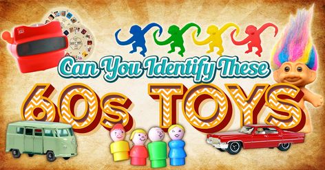 How many of these 60's Toys can you identify? Assisted Living Week, 1950s Tv, Fort Kit, Childhood Memories 60's, Tv Quiz, 1960s Tv Shows, Tv Trivia, Vintage Toys 1960s, 60s Toys