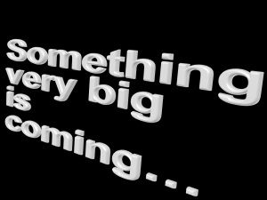 Nerium has a HUGE announcement coming this April!!!  Join our team today! jaclynzoller.arealbreakthrough.com Big Changes Are Coming Quote, Big News Coming Soon Quote, Big Things Are Coming Quotes, Coming Soon Quotes, Something Is Coming, Something Big Is Coming, Its Coming, Change Is Coming, About Science