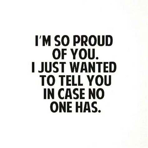 Just in case no one told you today  #proud #spreadthelove #socialmediafriends Appreciate You Quotes, Butterflies In The Stomach, Proud Of You Quotes, Quotes Boyfriend, Most Romantic Quotes, Starry Eyes, Loving You, You Quotes, Told You