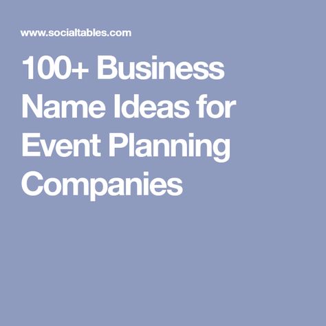 Event Planning Business Names, Creative Company Names, Event Planning Forms, Event Planning Business Logo, Event Planning Branding, Event Planning Website, Event Planning Printables, Party Planning Business, Business Name Ideas