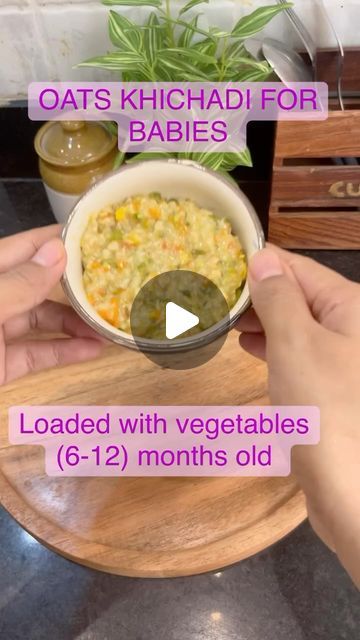 Vivansh~Ankhang on Instagram: "OATS KHICHADI FOR BABIES 👶 Introduce veggies one at a time. And when your baby is ready you can mix different veggies 🥗 and make oats porridge/khichadi for your little ones. This recipe is suitable from 6 months old babies. . . . . . . . . . #oatsrecipe #oats #babyfood #babyweaningrecipes #food #real #instamood #recipes #mom #babies #vivanshkiduniya" 9month Baby Food Meal Ideas, Baby Food 6 Month Old Recipes, Baby Lunch Box Ideas, Baby Recipes 6 Months, Recipes For 6 Month Old Baby, Food For 6 Month Old Baby, 6 Months Baby Food Recipes, 11 Month Old Food Ideas, One Year Baby Food