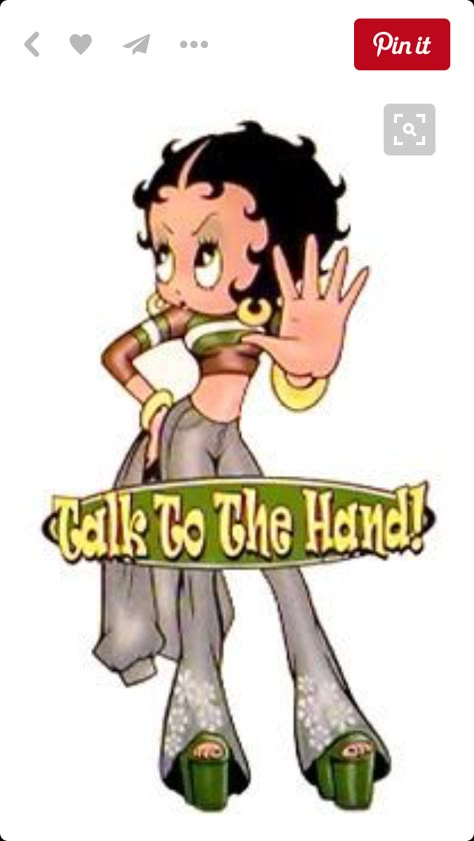 Betty Boop Talk to the Hand Betty Boop Quotes, A Cartoon Character, Talk To The Hand, Black Betty Boop, Betty Boop Cartoon, Betty Boop Art, Betty Boop Pictures, Black Betty, The Hand