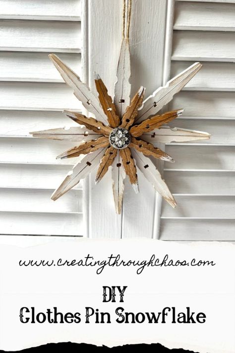 DIY Clothes Pin Snowflake Ornament - Creating Through Chaos Clothes Pin Diy Crafts, Wood Clothes Pin Crafts, Christmas Clothes Pin Crafts, Clothes Pin Christmas Ornaments Diy, Clothespins Snowflakes, Clothes Pin Wreath Diy, Snowflakes Out Of Clothes Pins, Clothes Pin Snowflakes Diy, Clothes Hanger Crafts Snowflake