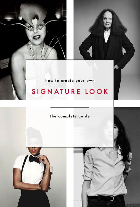 How to create your own signature look: The complete guide Curating A Wardrobe, How To Have Your Own Style, How To Find Your Signature Hairstyle, How To Create Outfits From My Closet, How To Be A Fashion Icon, How To Create Your Own Style, Signature Look Ideas, How To Find Your Signature Style, How To Develop Personal Style