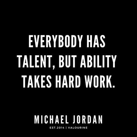 Everybody has talent, but ability takes hard work. |Michael Jordan Quotes / #quote #quotes #motivation #motivational #inspiring #inspiration #inspirational #motivating / |law of attraction quotes / |money quotes / |abraham hicks quotes / |inspirational spiritual quotes / |what a life quotes / |best quotes about life / |be the change quote / |quotes about change in life / |change is good quote / |life change quotes / |wisdomquotes.com / |Motivational Quote Poster / |motivational quotes about li Quotes About Talent, Talent Quotes Inspirational, Quotes About Change In Life, Change Is Good Quotes, Hobbies Quote, Michael Jordan Quotes, Jordan Quotes, Grad Quotes, Monday Morning Quotes