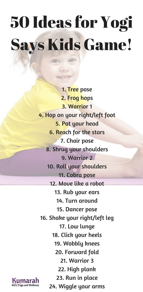 Yogi Says for Kids! Free download of kids yoga game prompts for the best way to practice and try new kids yoga poses in a fun game. How to play active and engaging yoga games for kids in studios or schools. #kidsyoga #yogainschools #activekids #getkidsmoving Kids Yoga Games, Preschool Yoga, Toddler Yoga, Yoga For Children, Yoga Activities, Kid Yoga, Kids Yoga Classes, Prana Yoga, Childrens Yoga