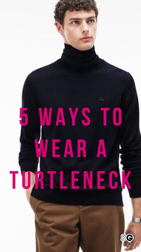 Rollneck Sweater Outfit Men, High Value Men Outfits, Turtle Neck Shirt Outfit Men, Mens Winter Sweater Outfits, Navy Turtleneck Outfit Men, Men Fashion Turtleneck, Black Turtleneck Outfit Men Aesthetic, Highnecksweater Outfits Mens, Turtle Neck Outfit Aesthetic Men