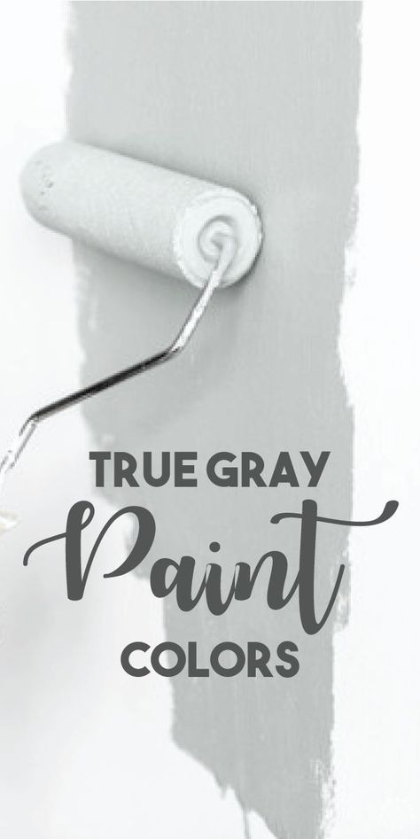 True Grey Paint Color No Undertones, Behr Gray Paint Colors Living Rooms, Glidden Gray Paint Colors, Best True Gray Paint Color, Light True Gray Paint Colors, Rich Gray Paint Color, Behr True Gray Colors, Best Medium Gray Paint Color, Medium Gray Walls