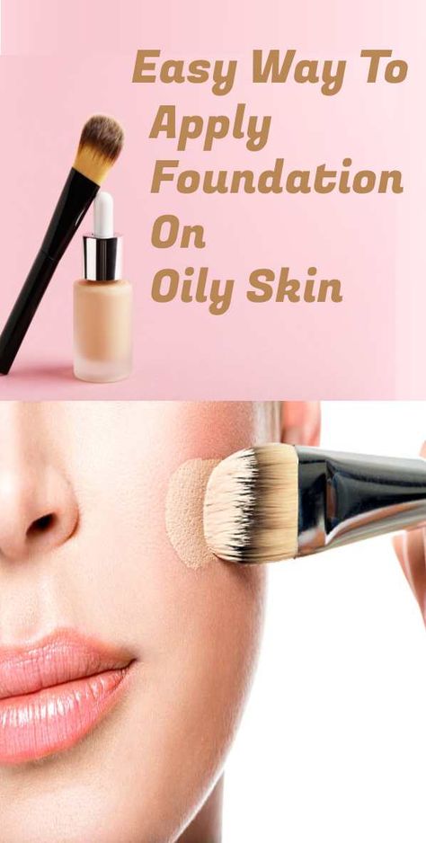 Easy Way to Apply Foundation On Oily Skin Foundation For Oily Skin How To Apply, How To Make Foundation, How To Use Foundation, Best Foundation For Oily Skin, Applying Concealer, Patchy Skin, Oily Skin Makeup, Maybelline Fit Me Foundation, Foundation For Oily Skin